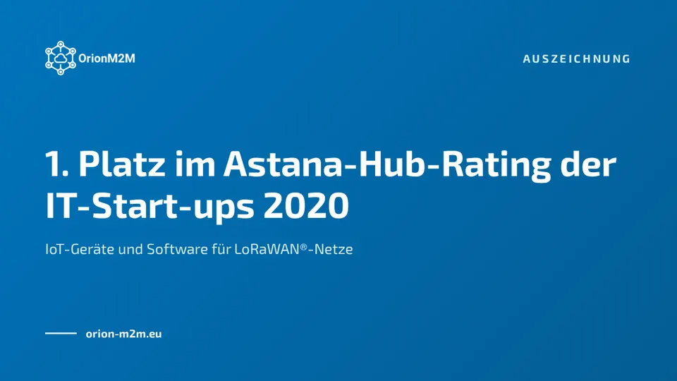 OrionM2M® belegt den 1. Platz im Astana-Hub-Rating der Hightech-Start-ups 2020