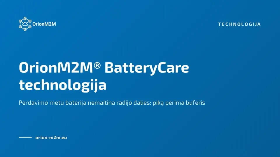 OrionM2M® BatteryCare technologija